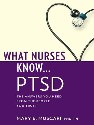 cover image of What Nurses Know...PTSD
